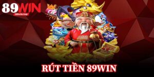 Rút Tiền 89Win